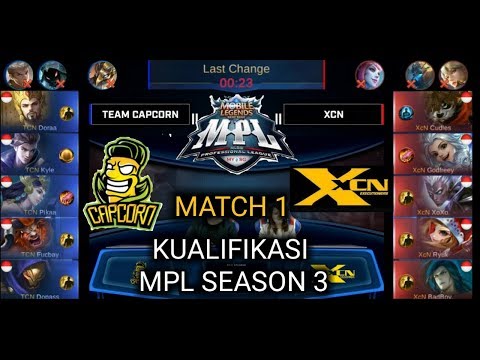 MPL SEASON 3 CAPCORN VS XCN MATCH 1 BABAK KUALIFIKASI