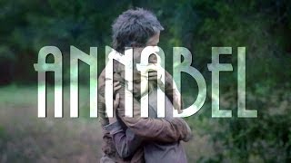 Annabel || Where does the spirit go when you die ? Lyrics • τฝ∂