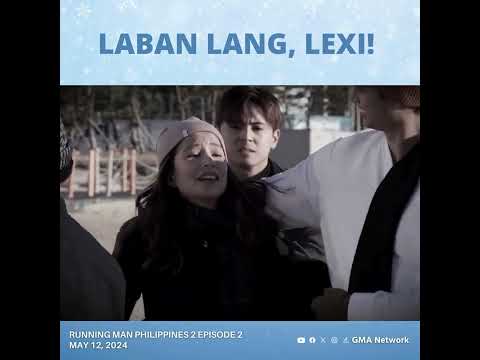 Running Man Philippines 2: Laban lang, Lexi! (Episode 2)