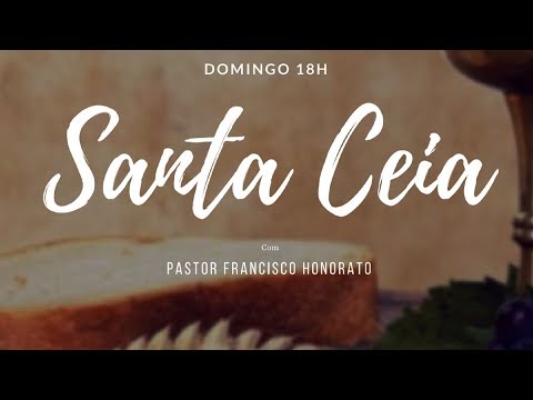 Culto Ceia Domingo Noite | Verbo Palmeira | 03.06.2018