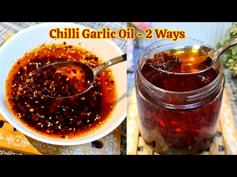 How to Make the Best Chili Oil | Easy Chilli Garli Oil Recipe