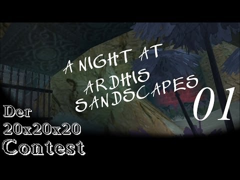 TR: A Night at Ardhis Sandscapes - 20³ Challenge #12 [Ger]