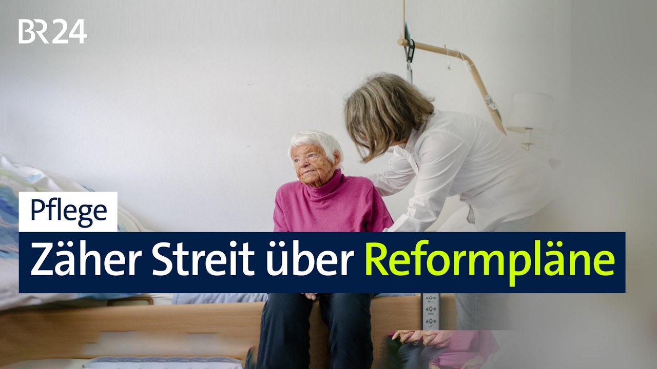 Pflege: Zäher Streit über Reformpläne | BR24