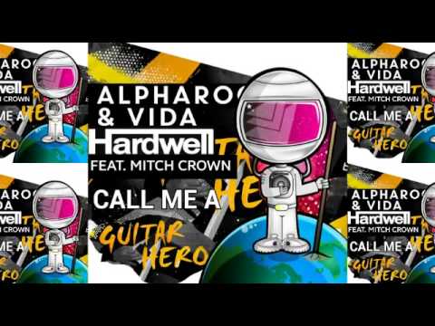 Alpharock & Vida Vs Hardwell ft. Mitch Crown - Call Me A Guitar Hero (4void 1t Mashup)