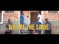 We are The Same