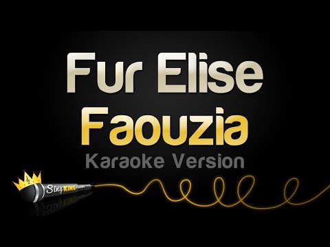 Faouzia - Fur Elise (Karaoke Version)