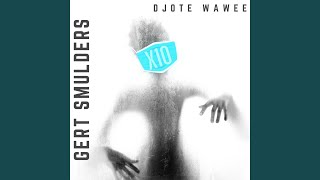 Gert Smulders - Djote Wawee video