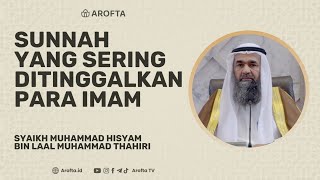 Download lagu Sunnahs that Imams Often Abandon - Shaykh Muhammad Hisham Thahiri mp3