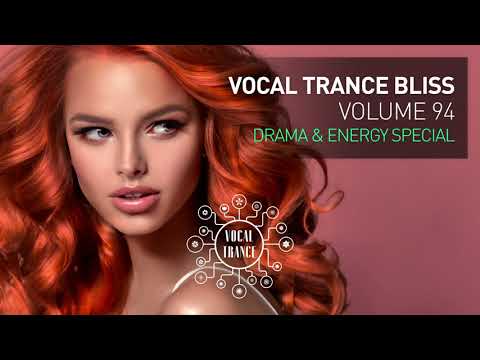 VOCAL TRANCE BLISS (VOL. 94) DRAMA & ENERGY SPECIAL [FULL SET]