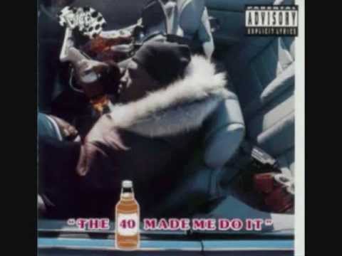 Dice -The 40 Made Me Do It
