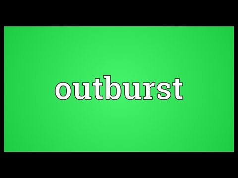 Outburst Meaning