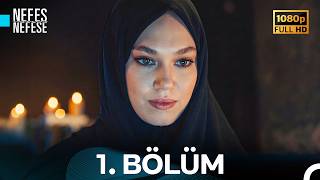 Nefes Nefese 1. Bölüm - Uzun Versiyon