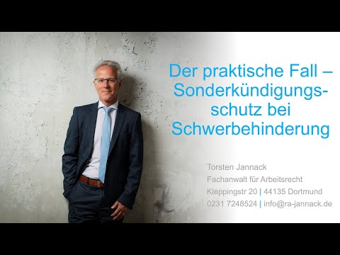 Der praktische Fall - Sonderkündigungsschutz bei Schwerbehinderung