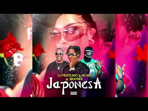 DJ PRATEADO X BRAYNER KING X AD96 - Japoneza