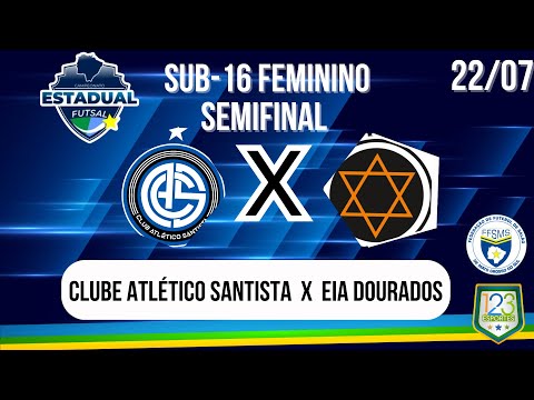 ADCA SANTISTA 1 X 4 EIA - FFSMS - SEMIFINAL ESTADUAL FEMININO SUB-16 2023  - AO VIVO COM IMAGEM