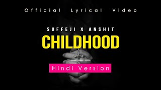 Official Childhood hindi version lyrics | Anshit s - YouTube
