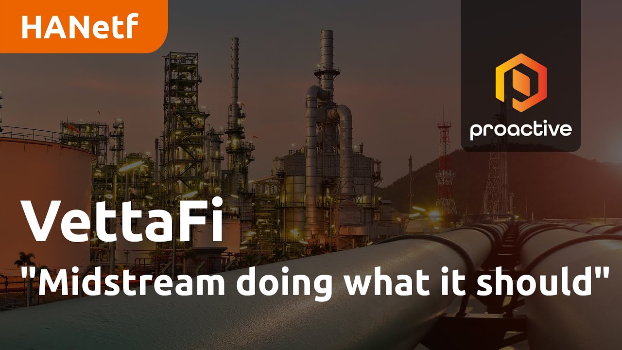 "Midstream doing what it should" - VettaFi