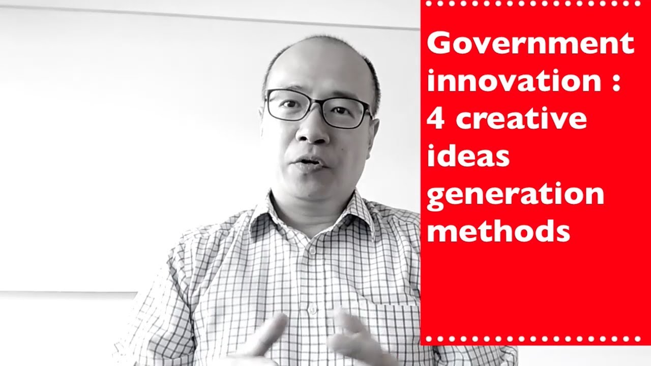 Government innovation: 4 creative ideas generation methods