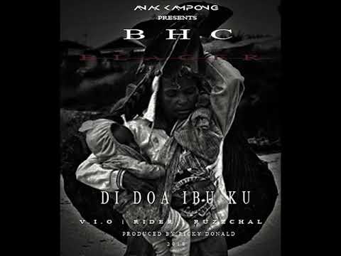 BHC X BLAGER - Di Doa Ibu Ku [ Cover ]