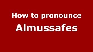 How to pronounce Almussafes