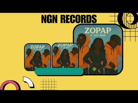 C Jay NGN- Zopap