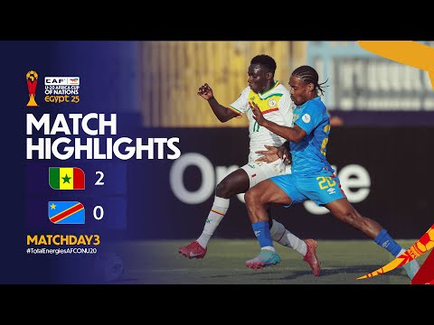 Senegal 2-0 DR Congo Highlights l TotalEnergies AFCON U-20 l Matchday 3