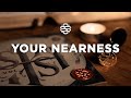 Your Nearness