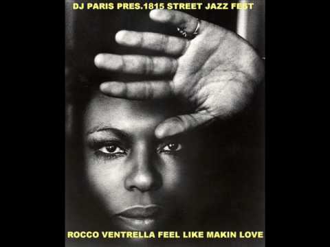 ROCCO VENTRELLA - FEEL LIKE MAKIN' LOVE DJ PARIS PRESENTS 1815 .wmv