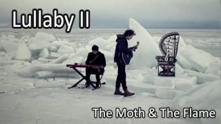 Lullaby II - The Moth & The Flame