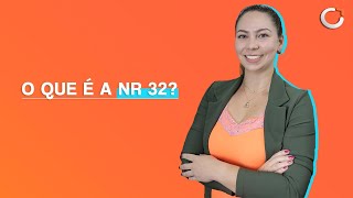 NR 32: O QUE É E QUAL A SUA IMPORTÂNCIA PARA AS INSTITUIÇÕES DE SAÚDE ?