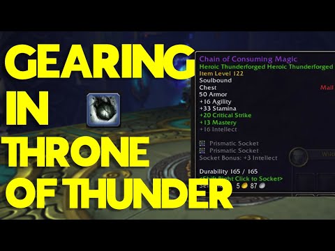Throne of Thunder Gearing Guide - MoP Classic