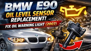 BMW 3 Series E90 2007 oil level sensor replacement