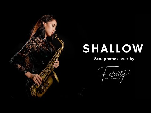 Shallow | Lady Gaga | Romantic Saxophone Cover by Felicity Saxophonist