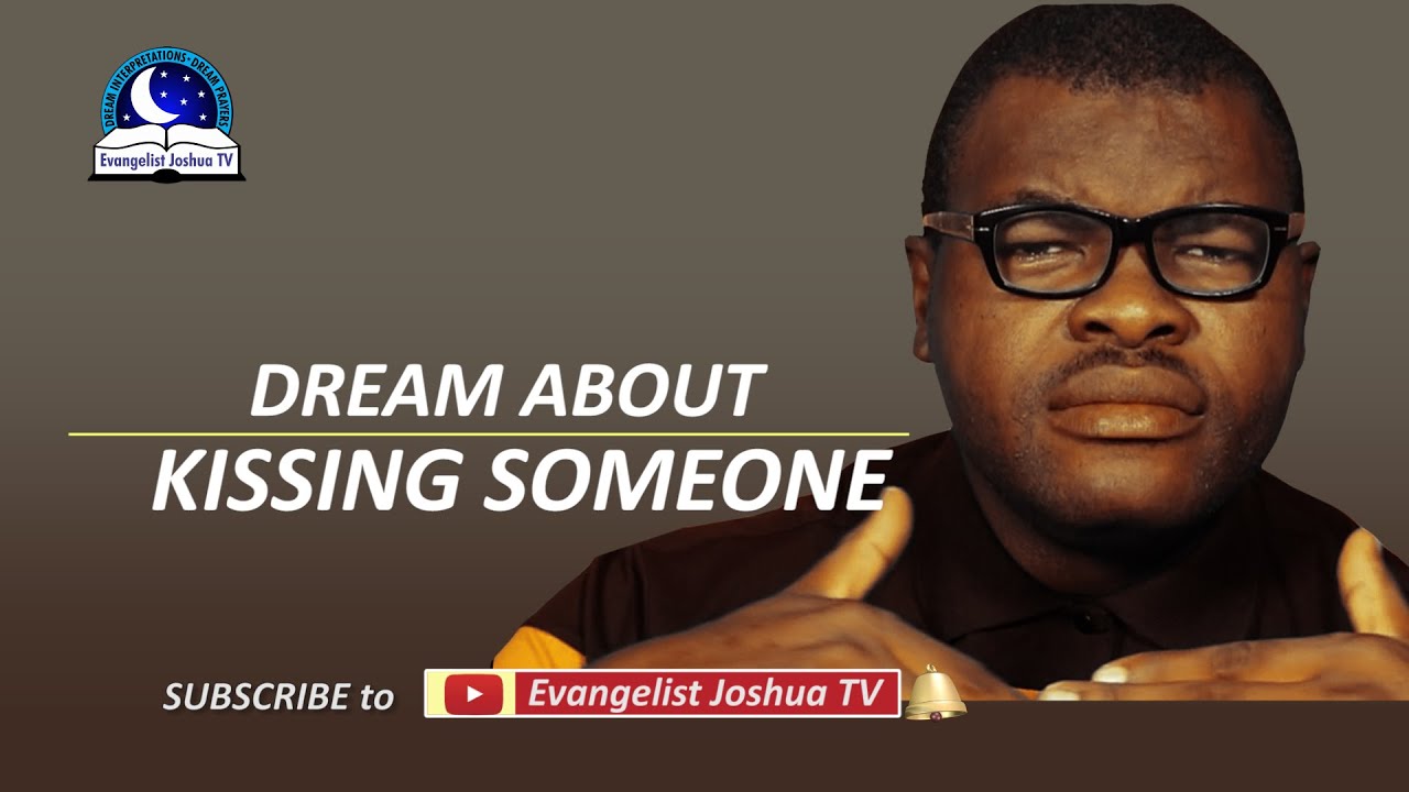 What does it mean to kiss a person in a dream?