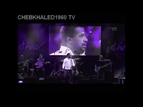 Cheb khaled la liberte live in Suisse