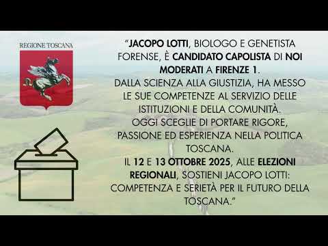 JACOPO LOTTI - ELEZIONI REGIONALI TOSCANA 2025