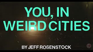 Jeff Rosenstock - You, In Weird Cities (Acoustic Cover)