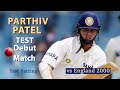 Parthiv Patel Test Debut Match 8 August 2002 V England India V England 2002