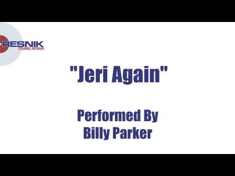 Billy Parker- Jeri Again