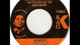 James Brown   Let a Man Come in and Do the Popcorn