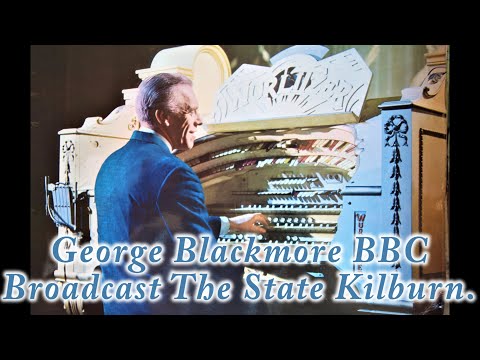 George Blackmore Gaumont State Kilburn Wurlitzer BBC Broadcast 1967