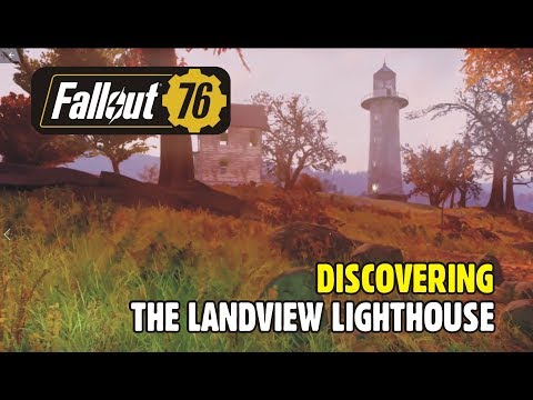 FALLOUT 76 GAMEPLAY: Discovering the Landview Lighthouse