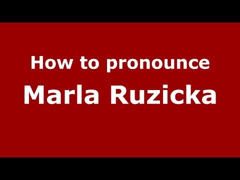 How to pronounce Marla Ruzicka (American English/US)  - PronounceNames.com