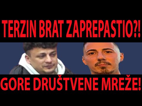 TERZIN BRAT ZAPREPASTIO!? GORE DRUŠTVENE MREŽE!