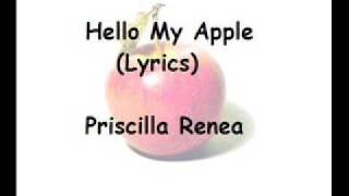 Hello My Apple - Priscilla Renea (LYRICS)