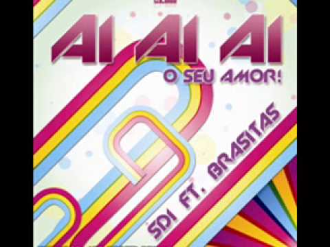Sd1 Feat. Brasitas "Ai Ai Ai" (JOE BERTE' REMIX)