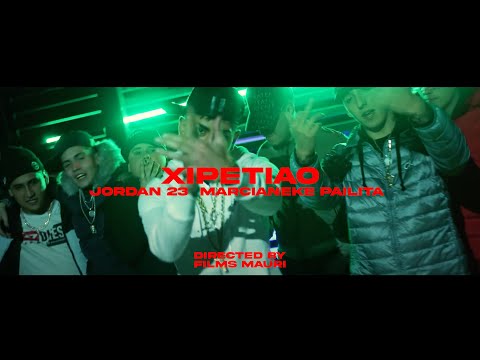 El Jordan 23 Ft. Marcianeke , Pailita  - XIPETIAO [Prod By. BigCvyu] (VIDEO OFICIAL)