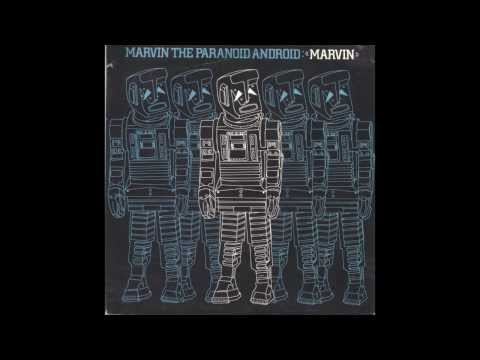 Marvin, the Paranoid Android - A Side: Marvin [HQ Sound + Lyrics]