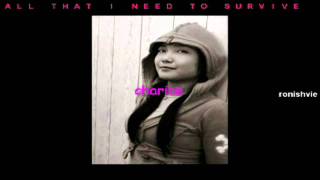 Charice--All That I Need To Survive