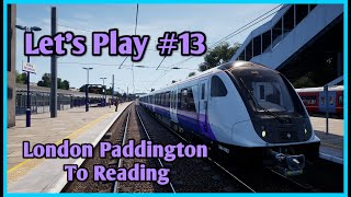 Train Sim World 5 - Let's Play #13 - Elizabeth Line - London Paddington To Reading [4K 60FPS]